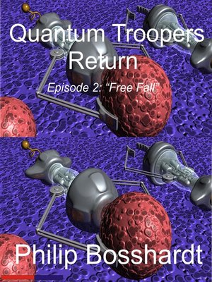 cover image of Quantum Troopers Return Episode 2